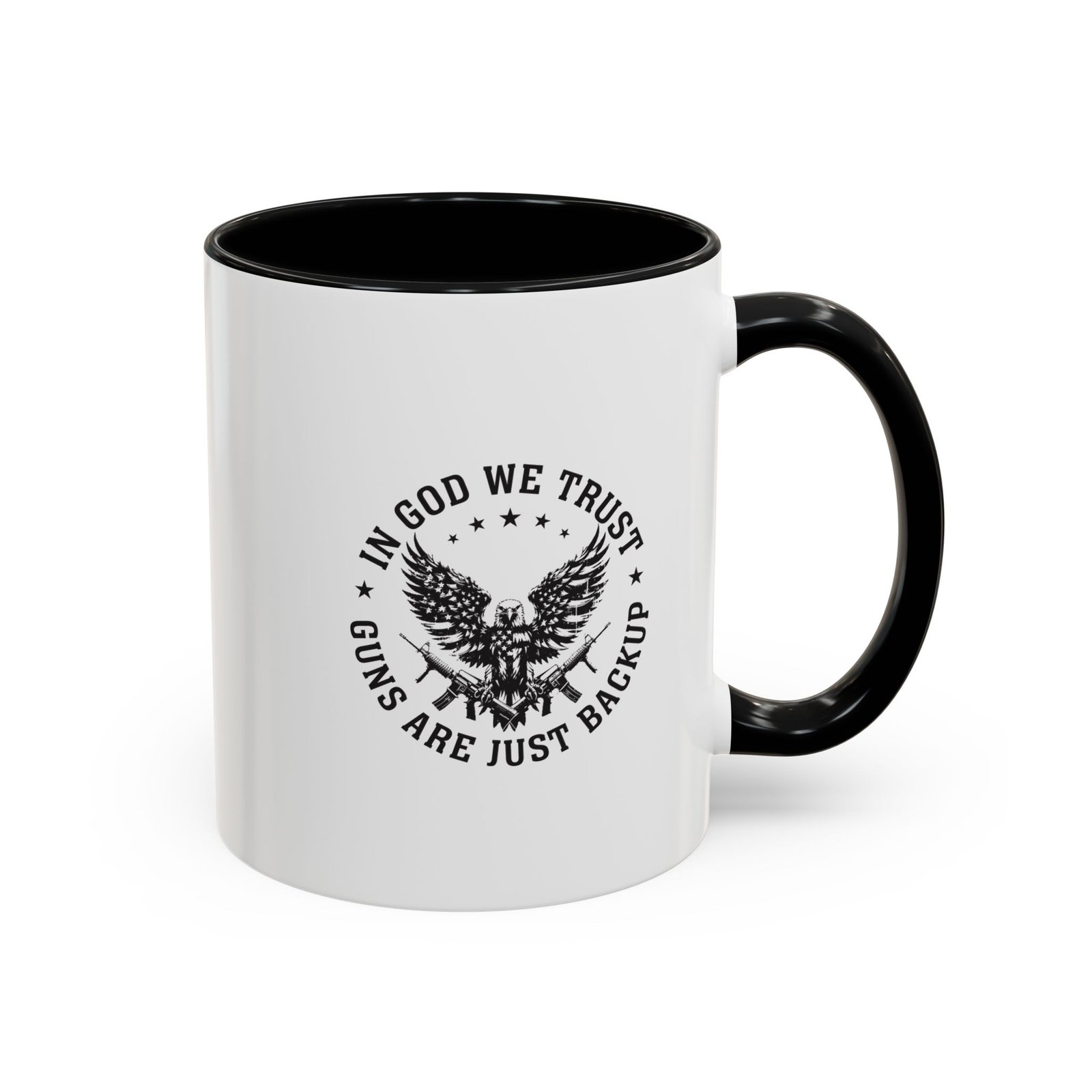 In God We Trust, Guns Are Just Backup Coffee Mug