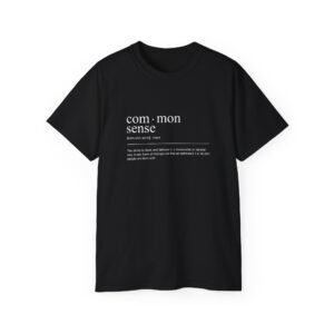 Common Sense T-Shirt