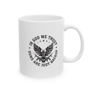 In God We Trust Ceramic Mug