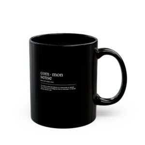 Common Sense Black Mug